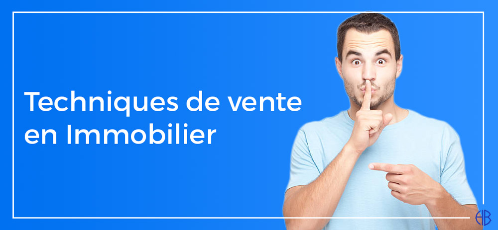 Techniques De Vente En Immobilier - Reseau HB