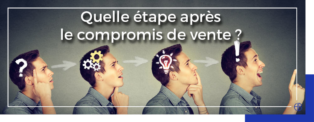Quelle-étapes-après-le-compromis-de-vente