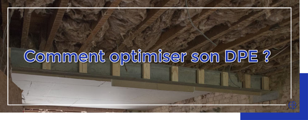 Comment optimiser son DPE ?